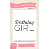 Birthday Girl - Echo Park Dies Birthday Girl - Echo Park Dies