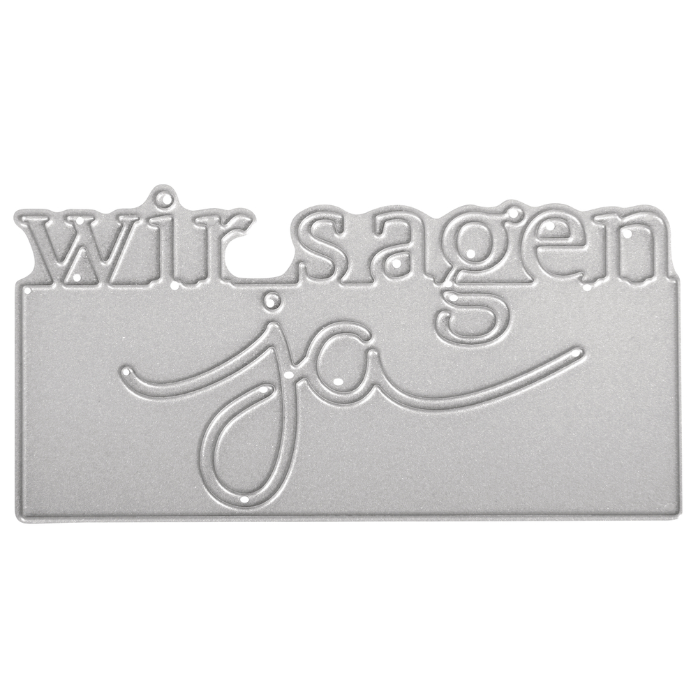 Wir sagen Ja - Stanzschablone