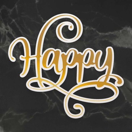 Happy - Cut, Foil, Emboss Die - zum Schließen ins Bild klicken